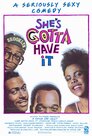 ▶ She's Gotta Have It