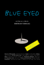 ▶ Blue Eyed