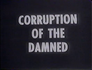 Corruption of the Damned