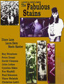 ▶ Ladies and Gentlemen, the Fabulous Stains