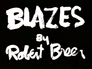 Blazes