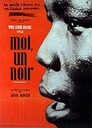 ▶ Moi, un noir