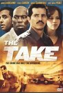 ▶ The Take - Rache ist das Einzige, was zählt