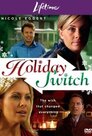 ▶ Holiday Switch