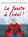 ▶ La faute à Fidel!