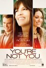 ▶ You're Not You