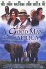 ▶ A Good Man in Africa