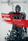 ▶ Wyrmwood: Road of the Dead