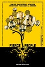 ▶ Fierce People