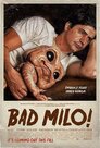 ▶ Bad Milo!