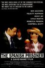 ▶ The Spanish Prisoner
