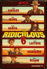 ▶ The Ridiculous 6