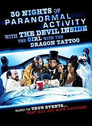 ▶ 30 Nights of Paranormal Activity with the Devil Inside the Girl with the Dragon Tattoo