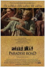 ▶ Paradise Road