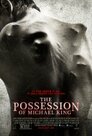 ▶ The Possession of Michael King