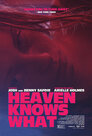 ▶ Heaven Knows What