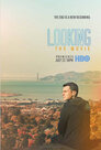 ▶ Looking : Le Film