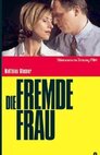 Die fremde Frau