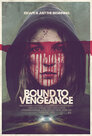 ▶ Bound to Vengeance