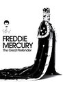 ▶ Freddie Mercury: The Great Pretender