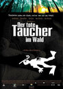 ▶ Der tote Taucher im Wald