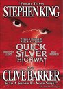 Stephen Kings Quicksilver Highway