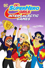 ▶ DC Super Hero Girls: Intergalactic Games
