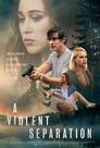 ▶ A Violent Separation