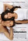 ▶ Babymakers