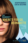 ▶ Where'd You Go, Bernadette