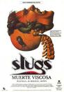 Slugs, muerte viscosa