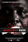 ▶ A Murder in the Park
