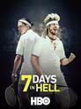 ▶ 7 Days in Hell