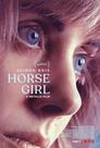 ▶ Horse Girl