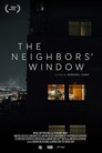 ▶ The Neighbors' Window