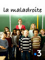 ▶ La maladroite