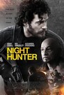 ▶ Night Hunter