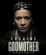 ▶ Cocaine Godmother