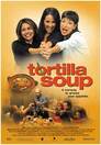 ▶ Tortilla Soup
