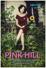 ▶ Pink Hill