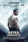 Undisputed IV – Boyka Is Back