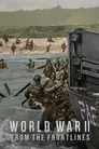 ▶ World War II: From the Frontlines
