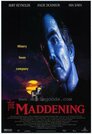 ▶ The Maddening