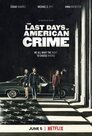 The Last Days of American Crime