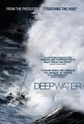 ▶ Deep Water