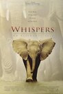 ▶ Whispers: An Elephant's Tale