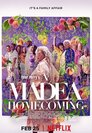 ▶ A Madea Homecoming