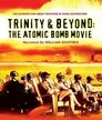 Trinity Y Mas Allá: La Pelicula Bomba Atómica