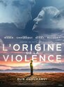 L'origine de la violence