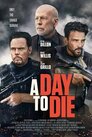 ▶ A Day to Die